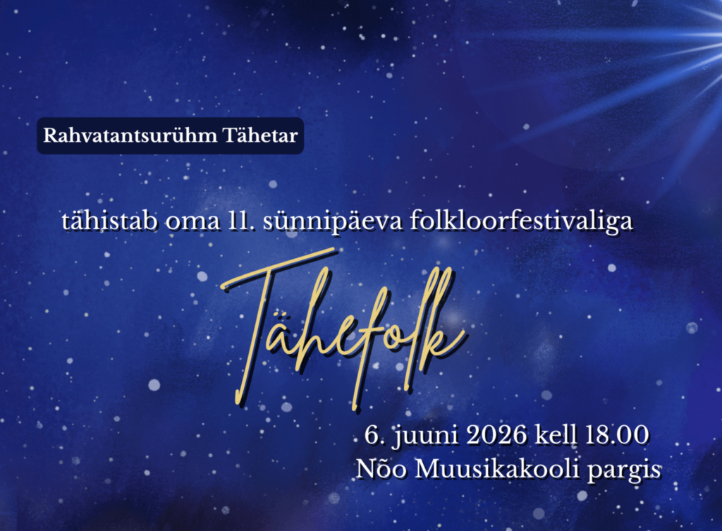 Tähefolk tuleb jälle 18. mai 2026 Tagasi
The post Tähefolk tuleb jälle appeared first on Rahvatantsurühm Tähetar.